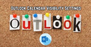 Outlook Calendar Visibility Settings